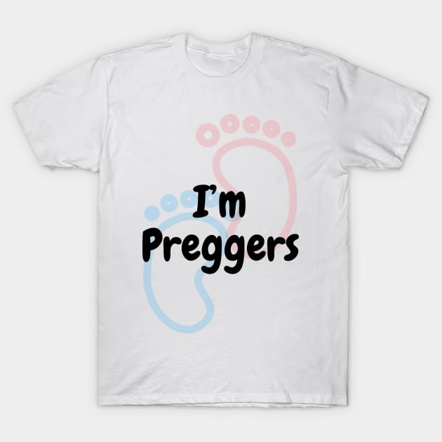 I'm Preggers - Pregnancy Announcement T-Shirt by DennisMcCarson